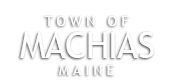 Town of Machias